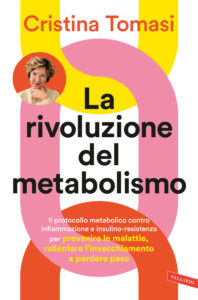 Rivoluzione del metabolismo. Il protocollo...