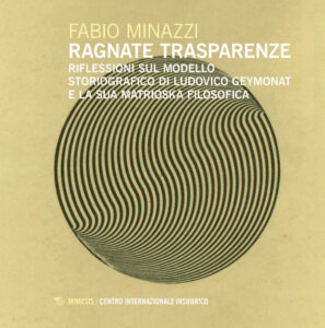 Ragnate trasparenze. Riflessioni sul model...