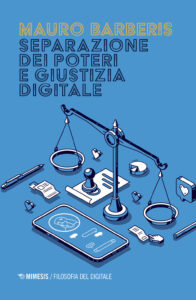 Separazione dei poteri e giustizia digital...