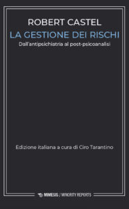 Gestione dei rischi. Dall'antipsichiatria ...