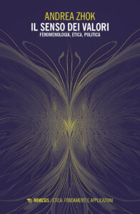 Senso dei valori. Fenomenologia, etica e p...