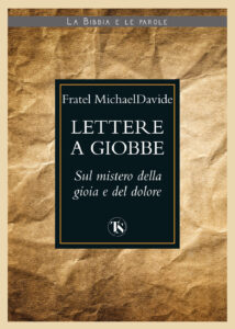 Lettere a Giobbe. Sul mistero della gioia ...