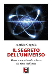 Segreto dell'universo. Mente e materia nel...