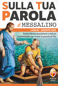 Sulla tua parola. Messalino. Letture della...