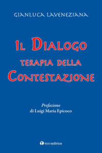 Il dialogo. Terapia della contestazione