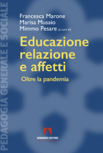 Educazione, relazione e affetti. Oltre la ...