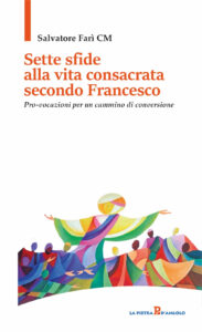 Sette sfide alla vita consacrata secondo F...