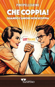 Che coppia! Quando l'amore non scoppia
