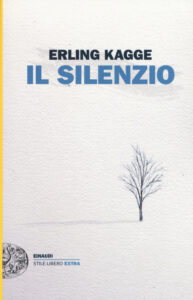 Silenzio. Uno spazio dell'anima (Il)