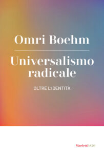 Universalismo radicale. Oltre l'identità