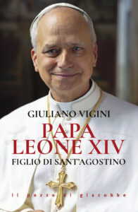 Papa Leone XIV. Figlio di sant'Agostino