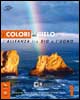 I colori del cielo. Testo di IRC. Vol. 1-2...