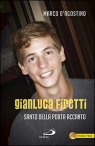Gianluca Firetti. Santo della porta accant...
