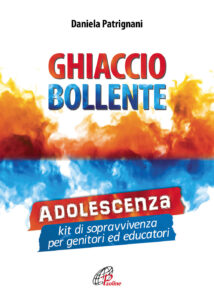 Ghiaccio bollente. Adolescenza: kit di sop...
