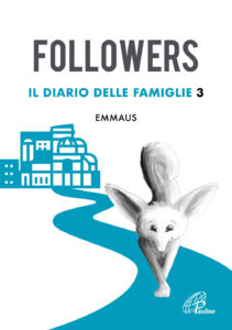 Followers. Il diario delle famiglie. Vol. ...