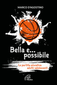 Bella e... possibile. La partita educativa...