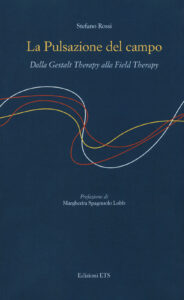Pulsazione del campo. Dalla Gestalt therap...