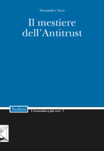 Mestiere dell'Antitrust (Il)