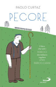 Pecore. Il libro che tutti i parroci dovre...