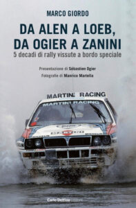Da Alen a Loe, da Ogier a Zanini. 5 decadi...