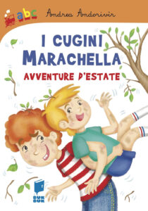 I cugini marachella. Avventure d'estate. E...