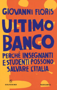 Ultimo banco. Perché insegnanti e student...
