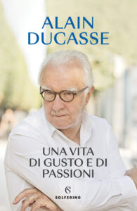 Vita di gusto e di passioni (Una)