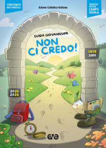 Non ci credo! Guida giovanissimi 2025-2026