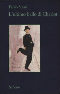 Ultimo ballo di Charlot (L')