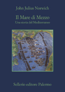Mare di Mezzo. Una storia del Mediterraneo (Il)