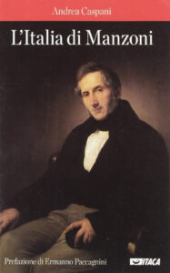 Italia di Manzoni. «Una d'arme, di lingua...