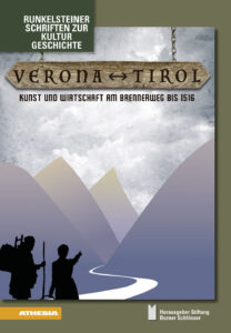 Verona-Tirol. Kunst und Wirtschaft am Bren...