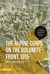 Alpine corps on the Dolomite-front, 1915 myth and reality (The)