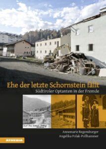 Ehe der letzte schornstein fällt. Südtir...