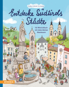 Entdecke Südtirols Städte. Ein Wimmelbuc...