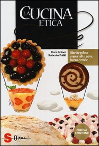 Cucina etica dolce (La)