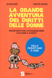 Grande avventura dei diritti delle donne. ...