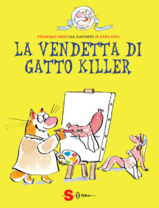 Vendetta di Gatto Killer. Dal racconto di Anne Fine (La)