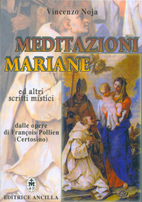 Meditazioni mariane ed altri scritti misti...