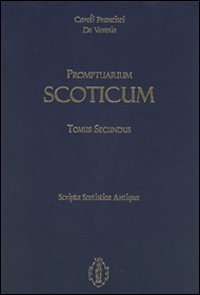 Promptuarium scoticum. Scripta scotistica ...
