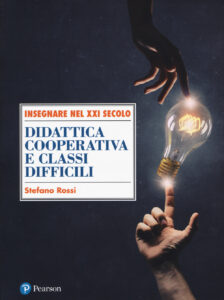 Didattica cooperativa e classi difficili