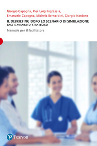 Debriefing dopo lo scenario di simulazione...