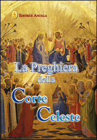 Preghiera della corte celeste (La)