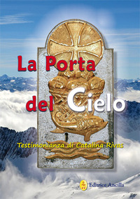 Porta del cielo. Testimonianza di Catalina...