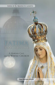 Fatima 100 years later. A Marian call for ...