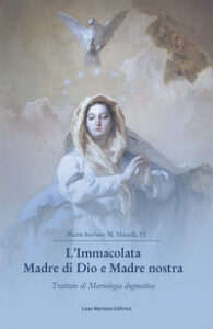 Immacolata Madre di Dio e Madre nostra. Tr...