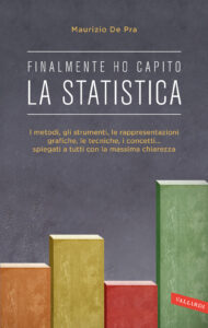 Finalmente ho capito la statistica. I meto...
