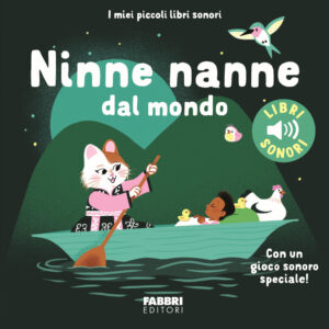 Ninne nanne dal mondo. Ediz. a colori