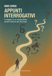 Appunti interrogativi. Il viaggio di un si...