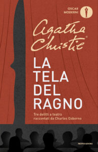 Tela del ragno. Tre delitti a teatro (La)